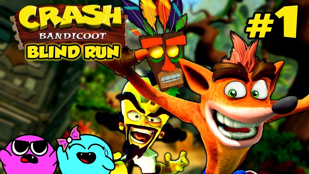 Wumpa Fruit Look Tasty! | Crash Bandicoot Blind Run - Part 1
