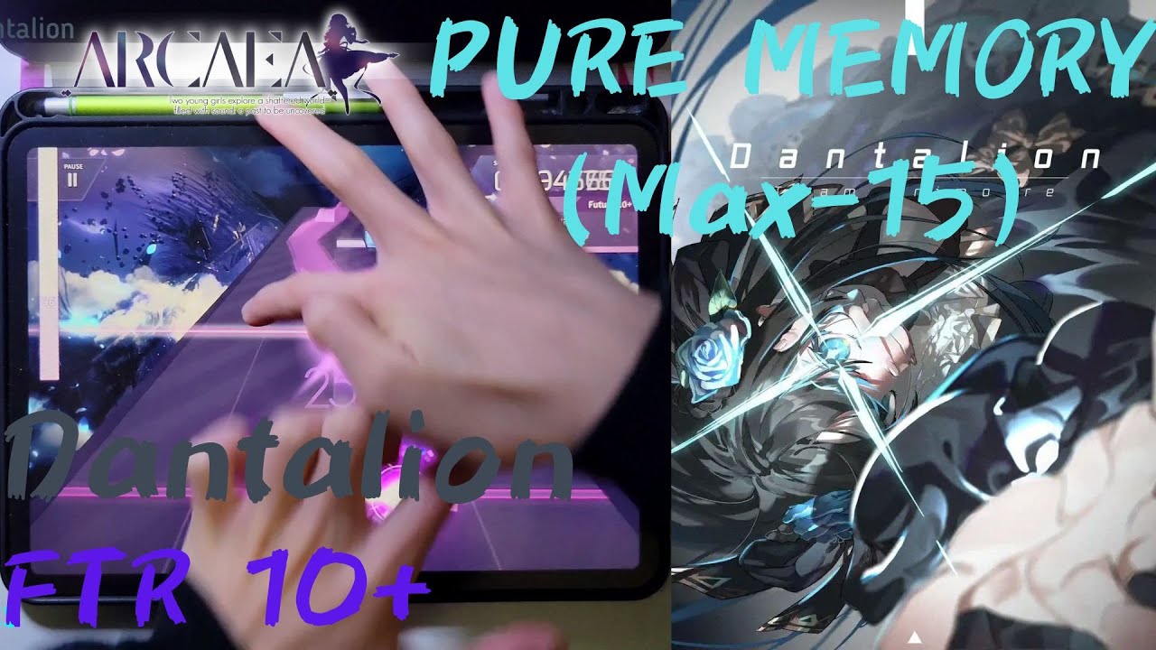 [Arcaea]｜10.9 : 極度卡手｜Dantalion (FTR 10+) PURE MEMORY (Max-15) 10001461pts