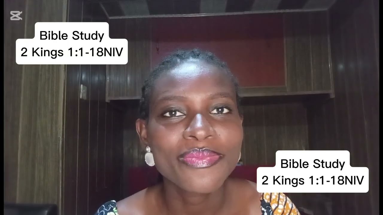 2 Kings 1:1–18 Bible Study (NIV) | Lessons from King Ahaziah & Elijah
