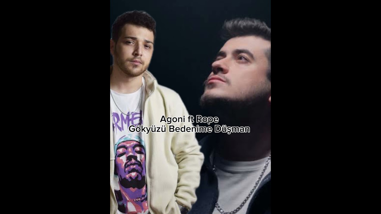 Rope ft Agoni GÖKYÜZÜ BEDENİME DÜŞMAN (çıkmayan şarkı)