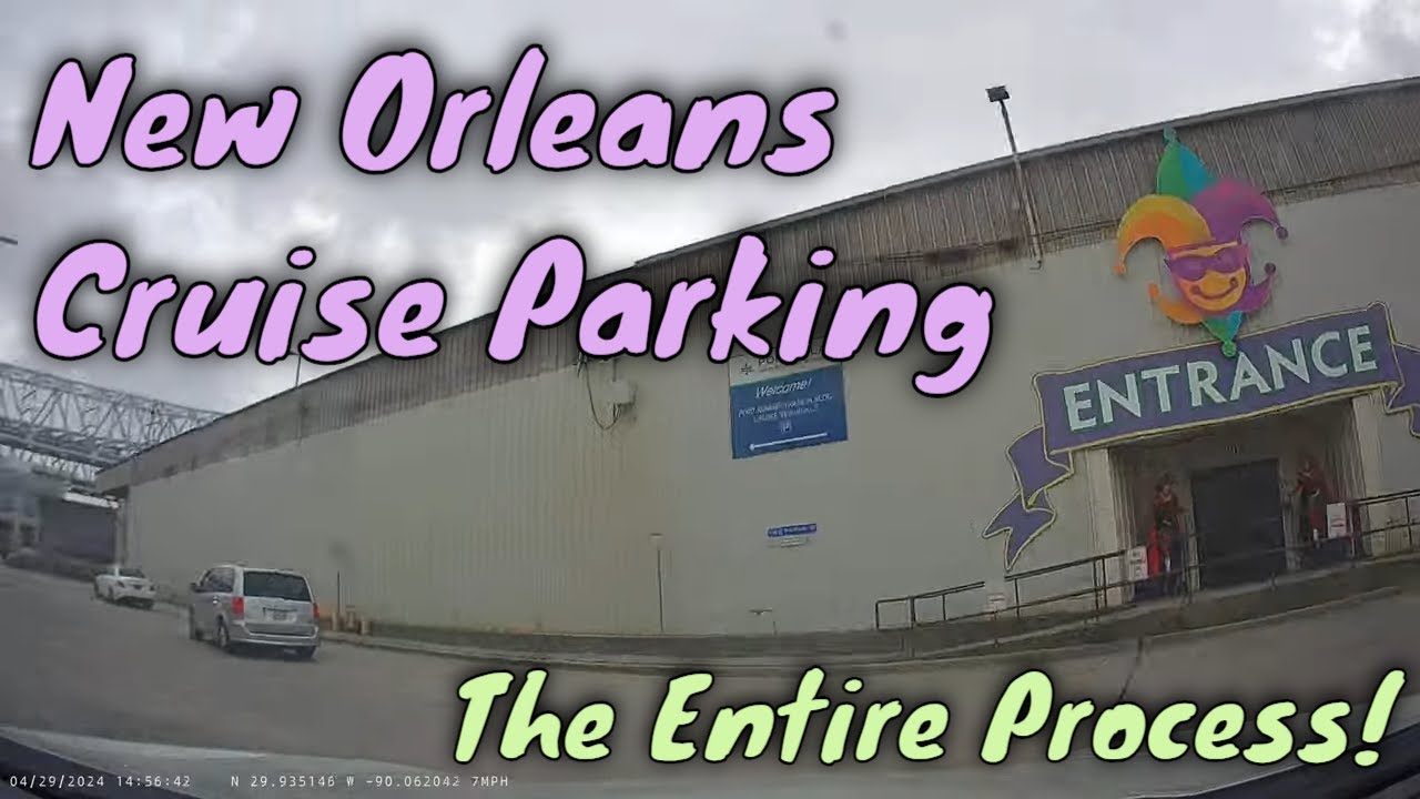 Easy & Convenient Parking At The New Orleans Cruise Terminal