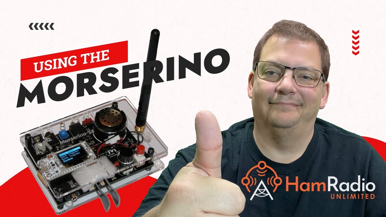 Using the Morserino - Ham Radio Unlimited - S2E5