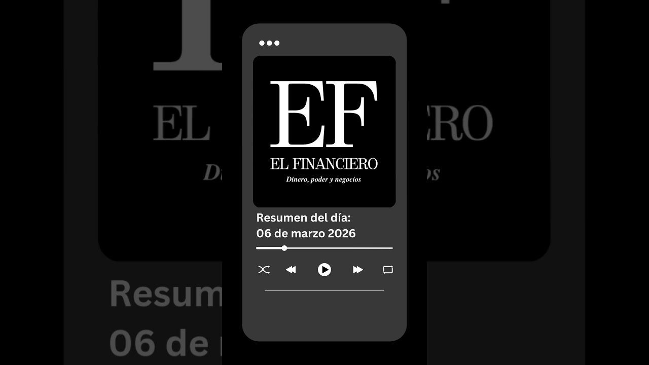 Resumen del d&iacute;a: 06 de marzo del 2026.