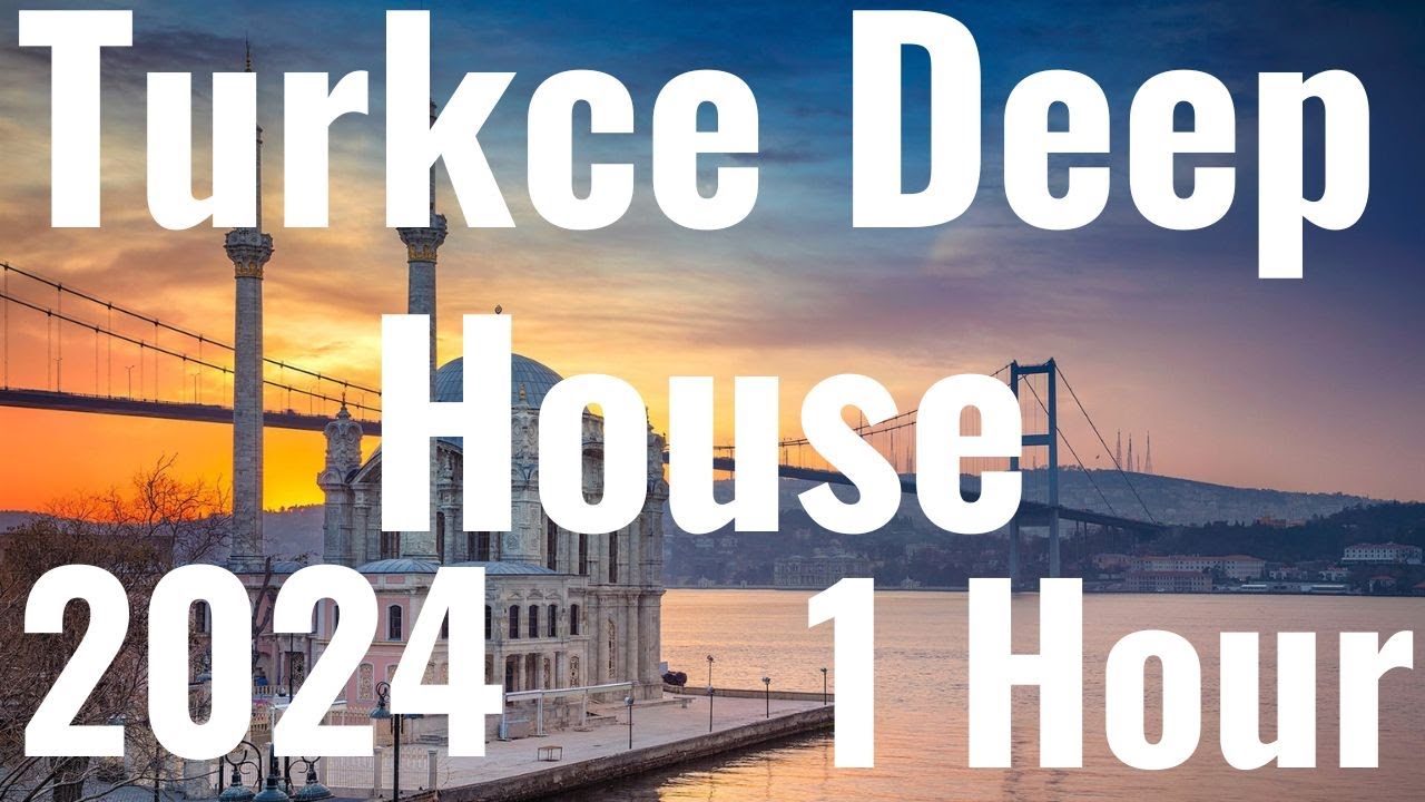 Türkçe Deep House 2023  Istanbul, Antalya, Kusadasi, Alanya, Kapadokya.#music #turkey #remix