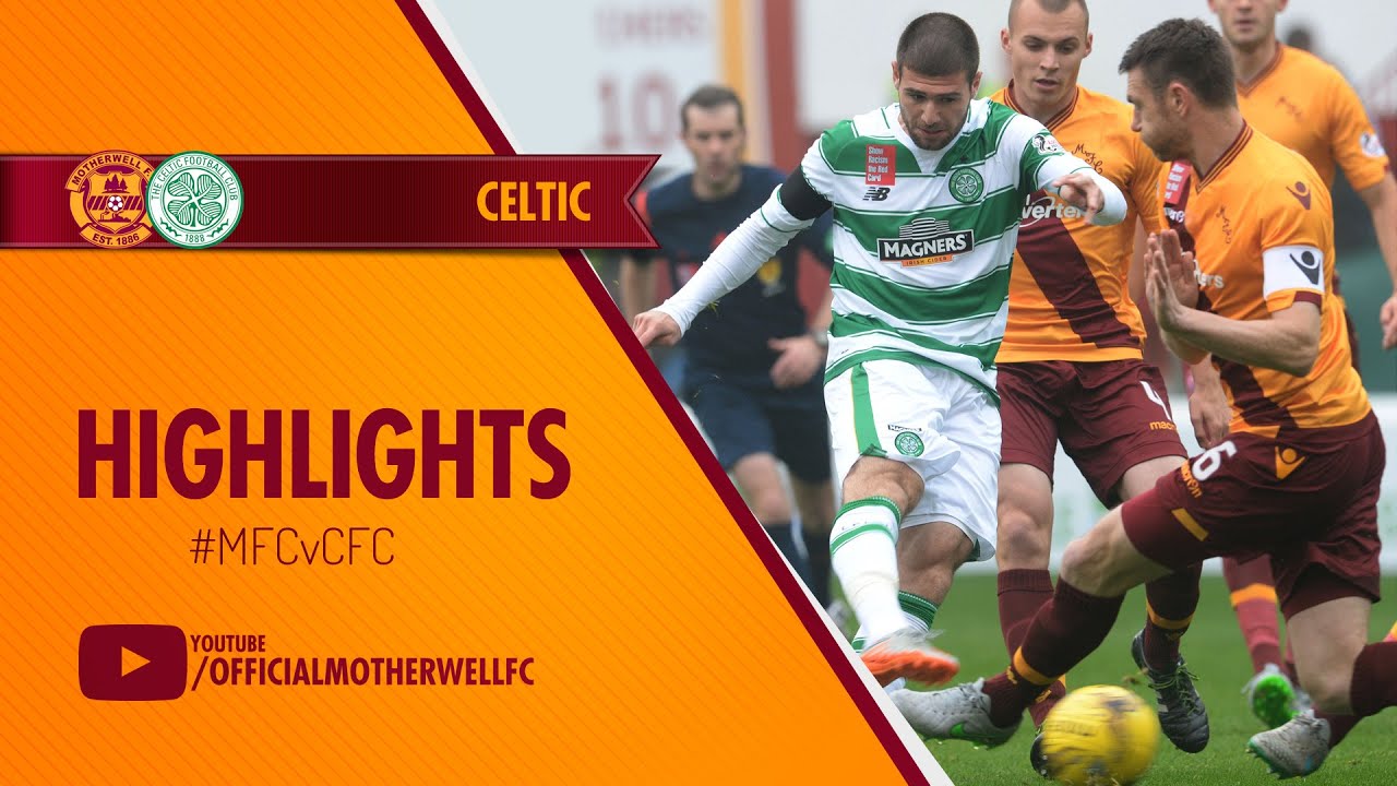 Motherwell vs Celtic Highlights 17/10/2015