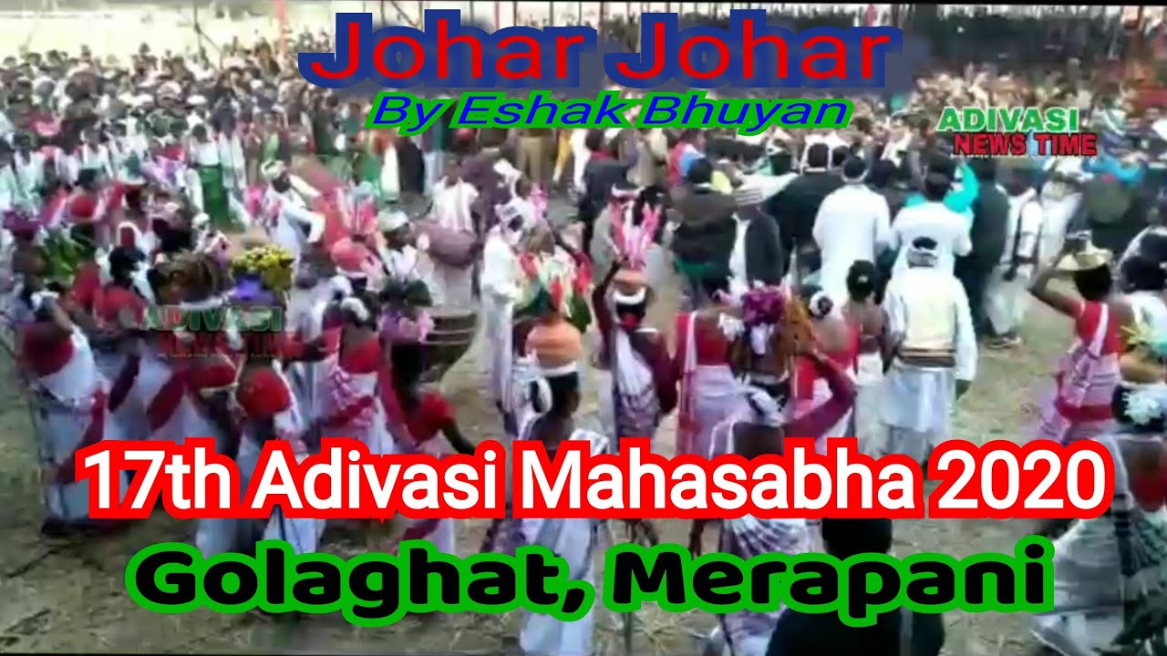 17th Adivasi Mahasabha 2020// Johar Johar by Eshak Bhuyan// Mahasabha's Hit Song