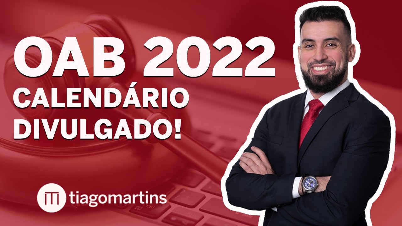OAB 2022 - Calend&aacute;rio Divulgado!