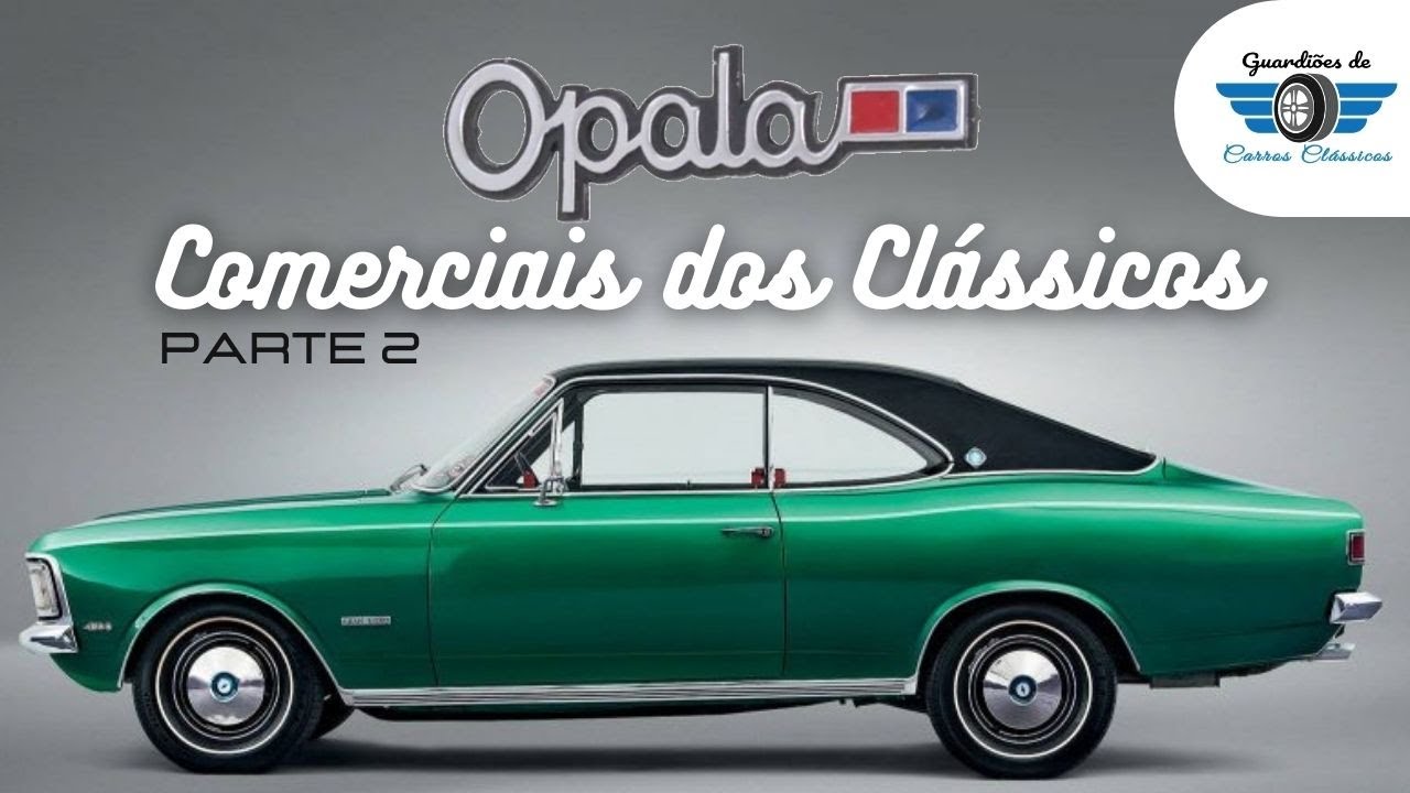 Opala - Comerciais Antigos / Parte 2