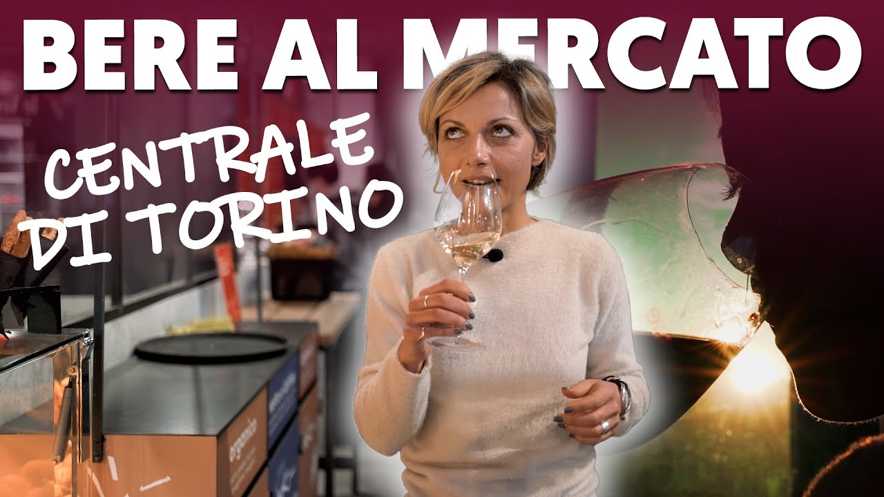 🍷COME SI BEVE A TORINO?😬 bicchieri sempre pieni al Mercato centrale