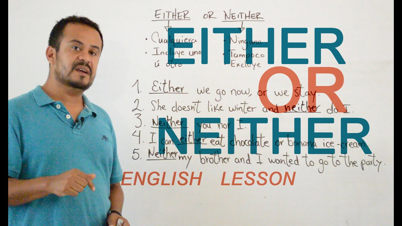 COMO Usar EITHER y NEITHER En INGLES