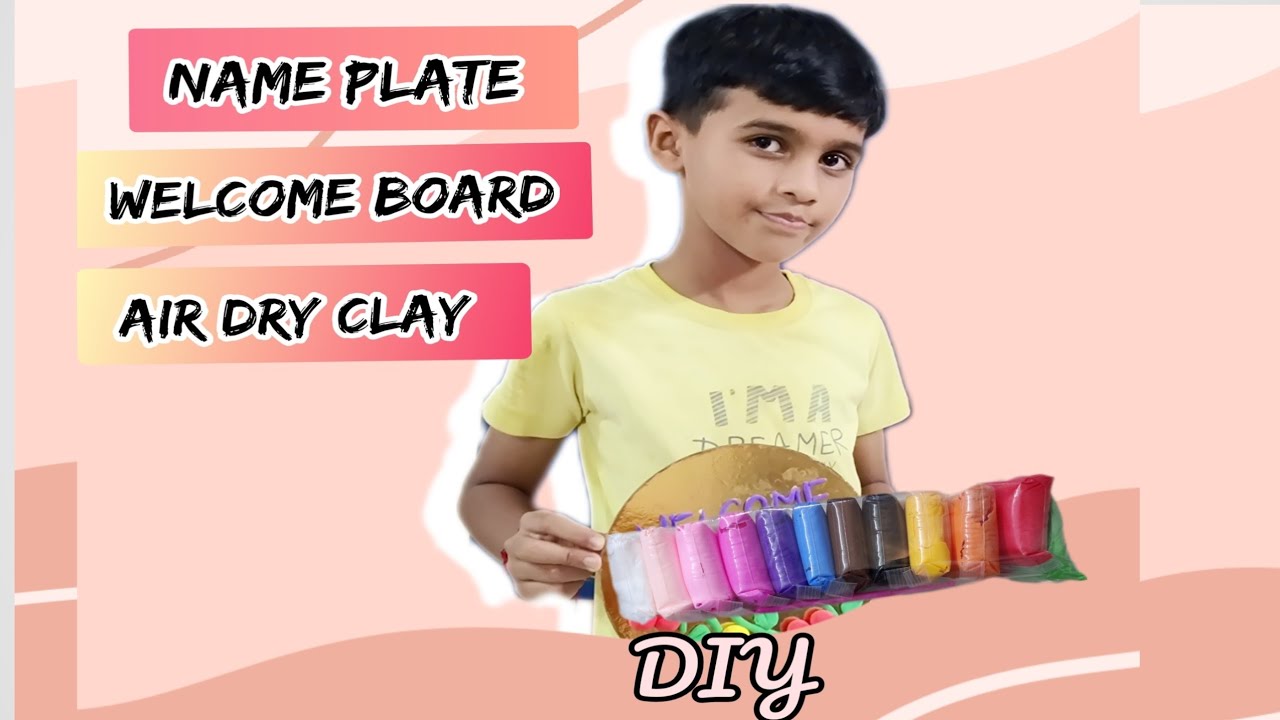DIY Welcome Hanging Board using Supper Clay or Air Dry Clay | Name plate making Ideas Clay modelling