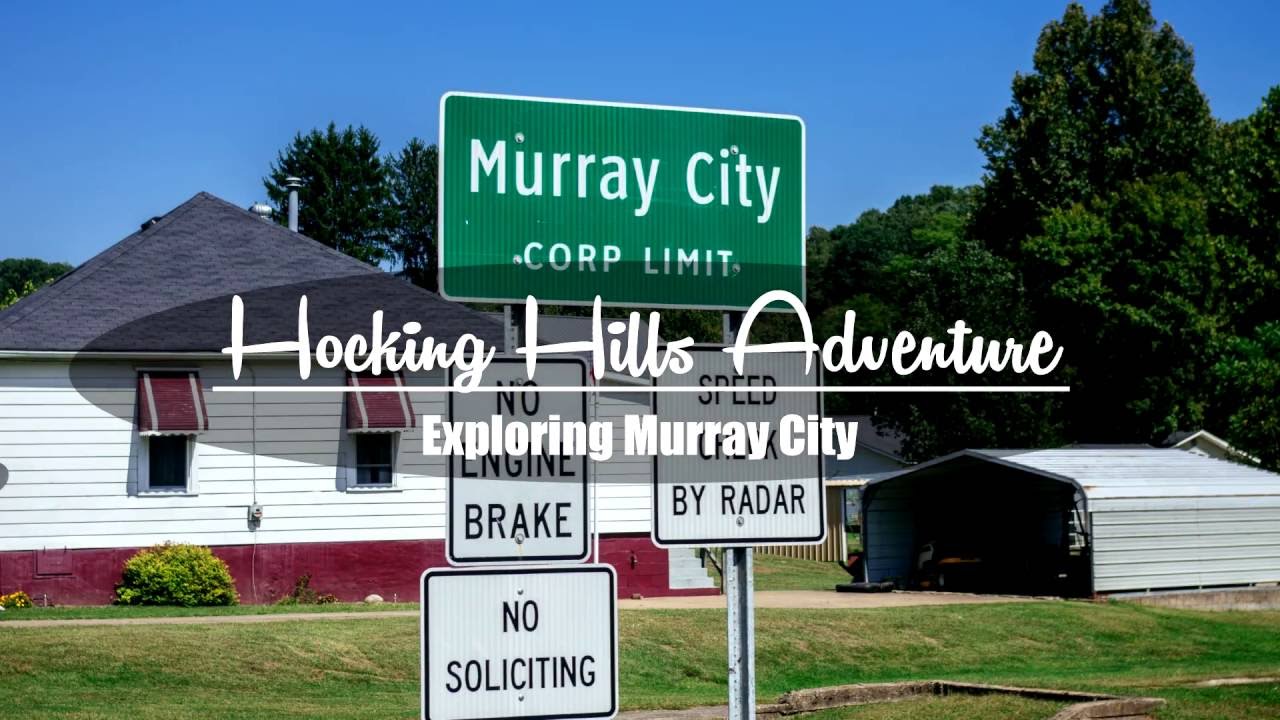 Hocking Hills Adventure Part 12 - Exploring Murray City