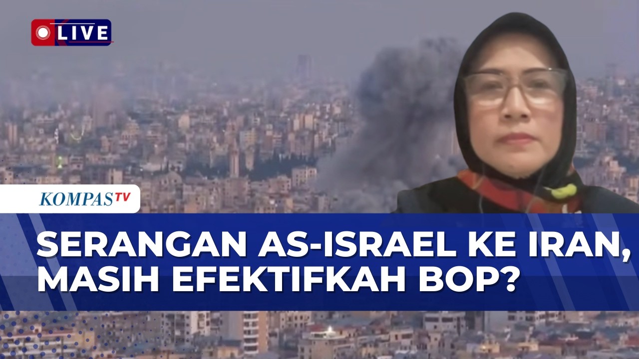 [FULL] Ketua Departemen Ilmu HI UGM Bicara soal Konflik As-Israel Serang Iran, Masih Efektifkah BOP?