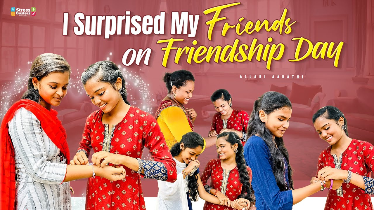 Friendship Day రోజు నా Friends ని surprise చేశా 🥹❤️ || Allari Aarathi || Friendship Day Vlog