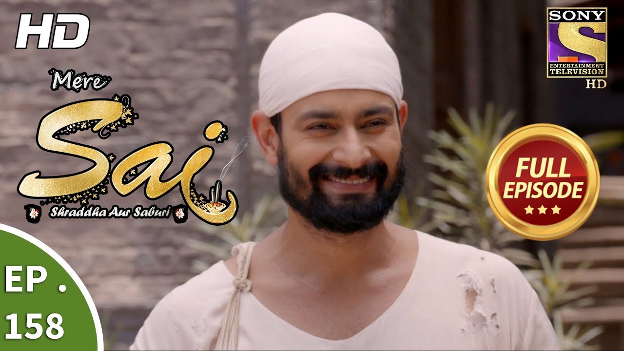 Mere Sai - Ep 158 - Full Episode - 3rd May, 2018