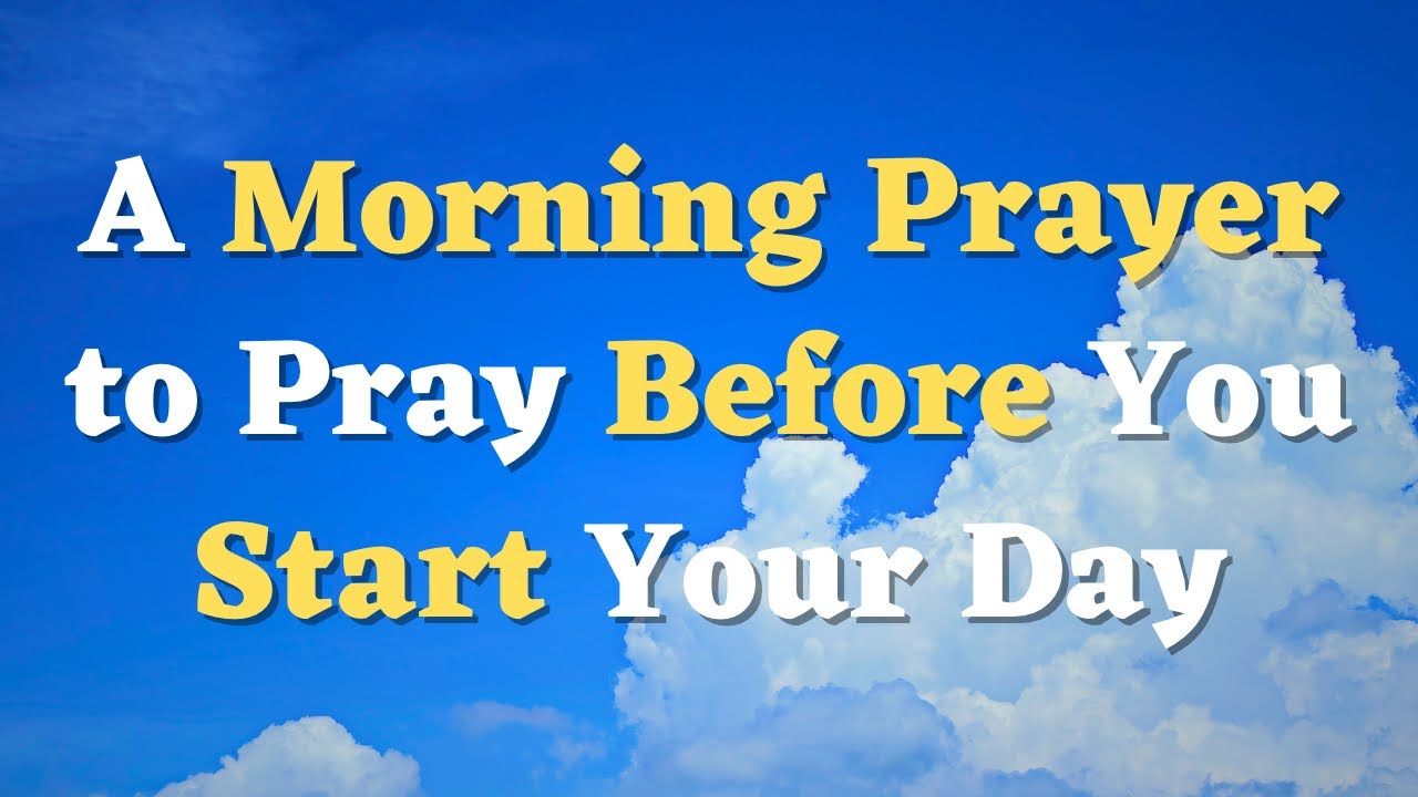 A Morning Prayer Before You Start Your Day | Lord, Let Your presence Bring Peace and Comfort Today