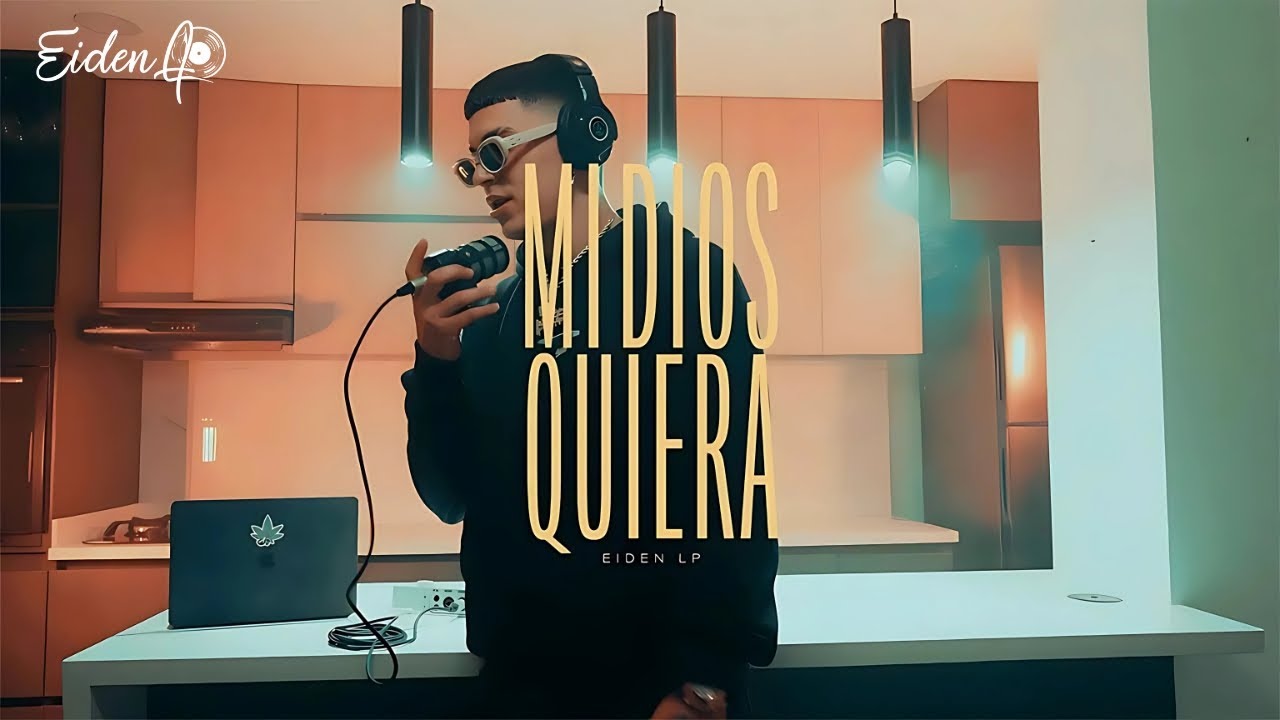 Eiden LP - Mi Dios Quiera (Dame un besito Merenguet&oacute;n) (Video Oficial)
