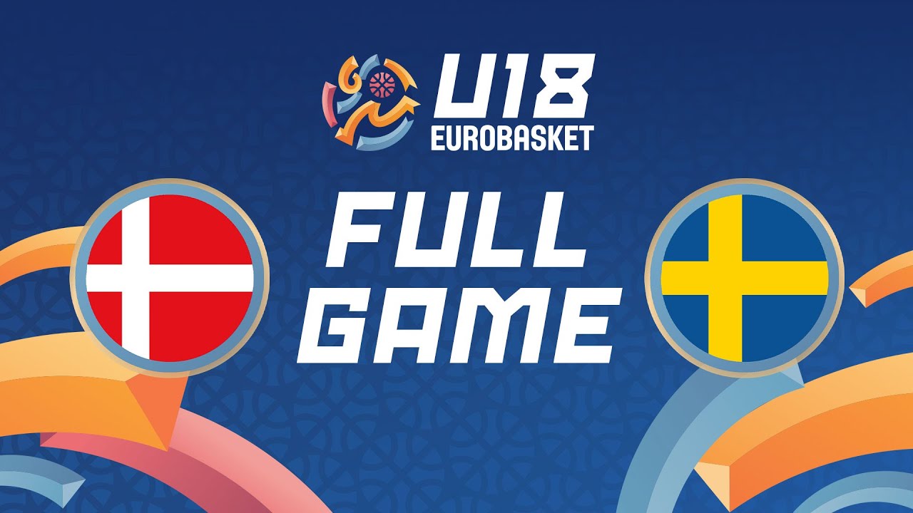 Group Phase | Denmark v Sweden | Full Basketball Game | FIBA U18 EuroBasket 2024