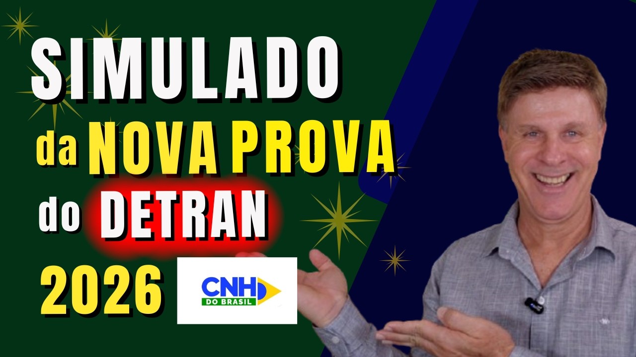 CNH do BRASIL. Nova prova do DETRAN 2026. Simulado Oficial do DETRAN. Quest&otilde;es Muito Cobradas.