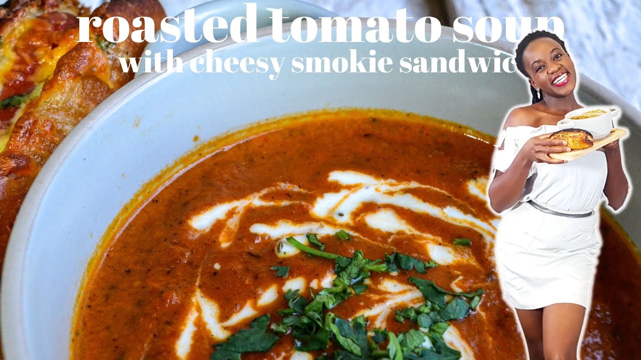 MOST UNFORGETTABLE TOMATO SOUP RECIPE! | ROASTED TOMATO SOUP WITH CHEESY SMOKIE SANDWICH