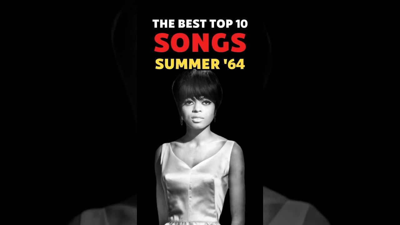 Top 10 Songs from the Summer of 1964! 🌞🎶 #top10 #musicshorts #1964 #summerhits