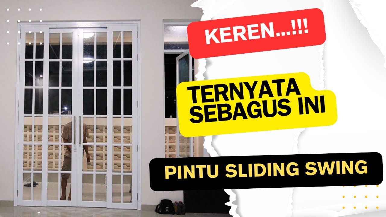 Keren‼️Ternyata Sebagus ini Pintu Sliding Swing setelah Dipasang, rumah terlihat lebih ELEGAN 💎