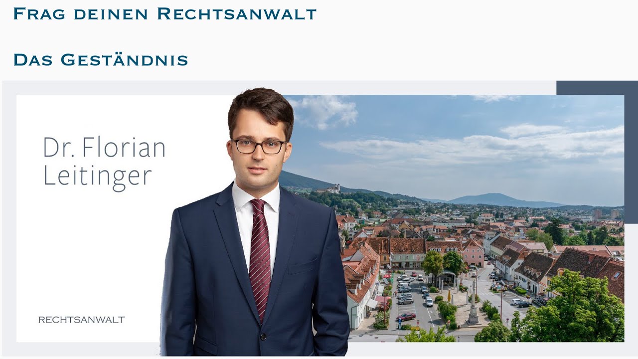 Das Gest&auml;ndnis | Frag deinen Rechtsanwalt