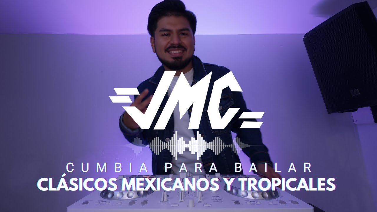 Cumbia Para Bailar: Cl&aacute;sicos Mexicanos y Tropicales!!