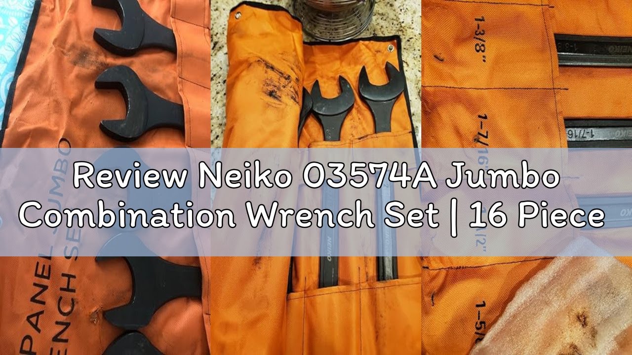Review Neiko 03574A Jumbo Combination Wrench Set | 16 Piece | SAE | 1/4” to 1-1/4” | Raised Panel Co