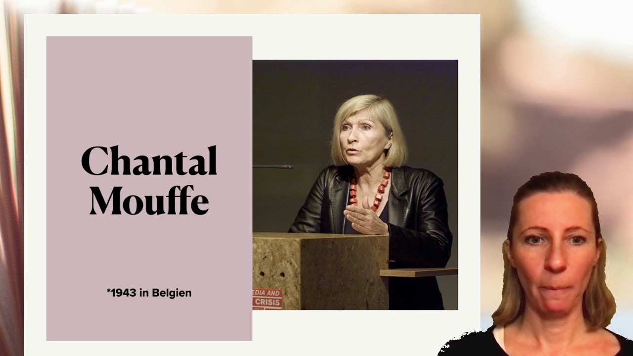Über Chantal Mouffe - Das Politische und die Politik