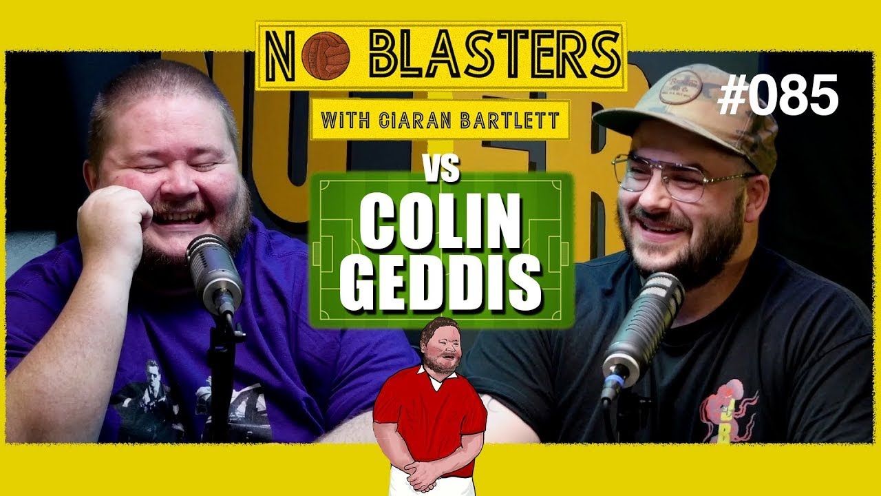 No Blasters #085. Vs Colin Geddis