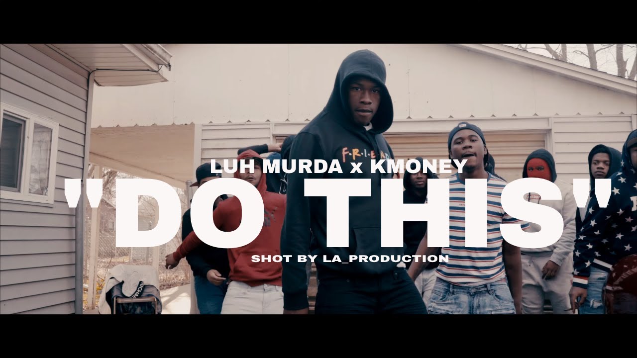LUH MURDA x KMONEY 