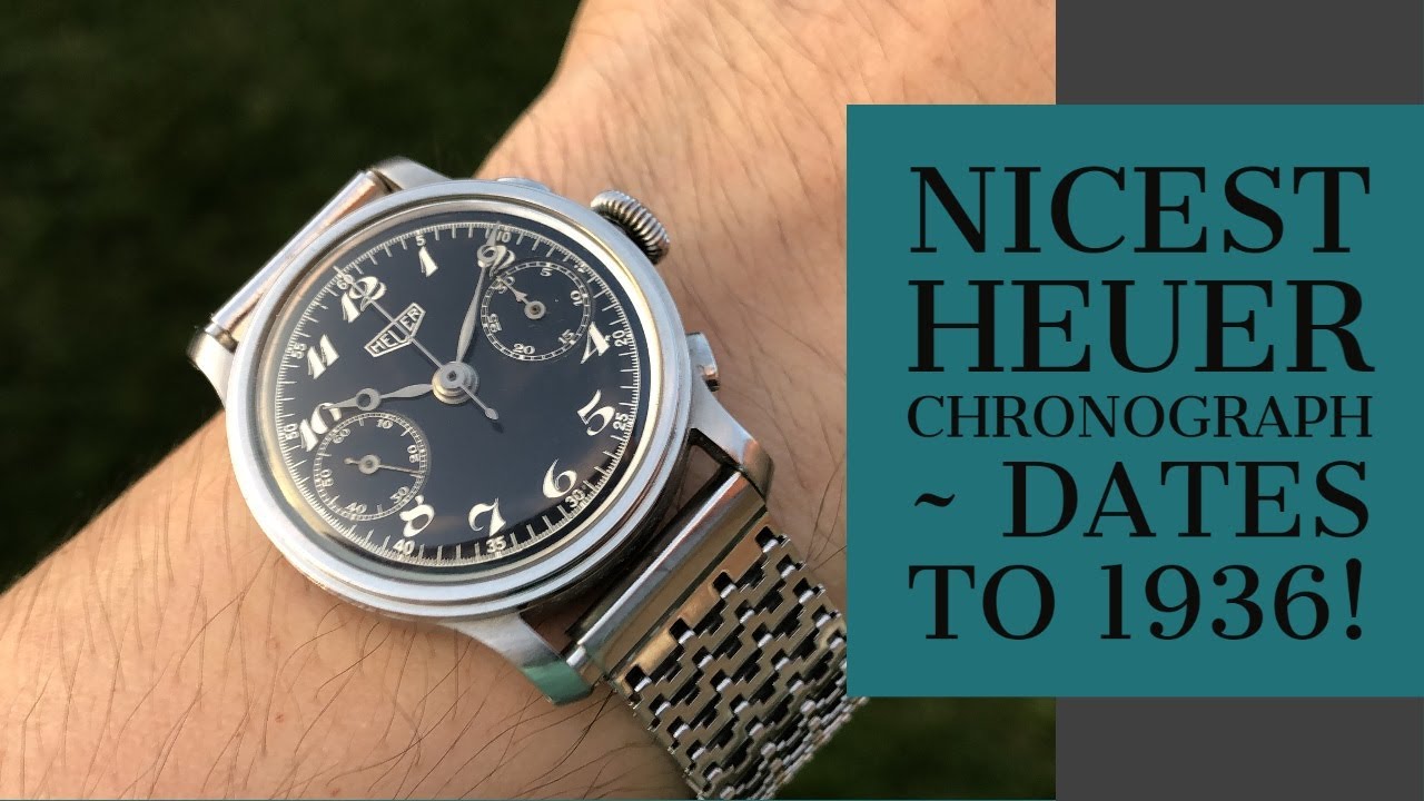 THE NICEST HEUER CHRONOGRAPH VINTAGE WATCH - 84 YEAR OLD!!!