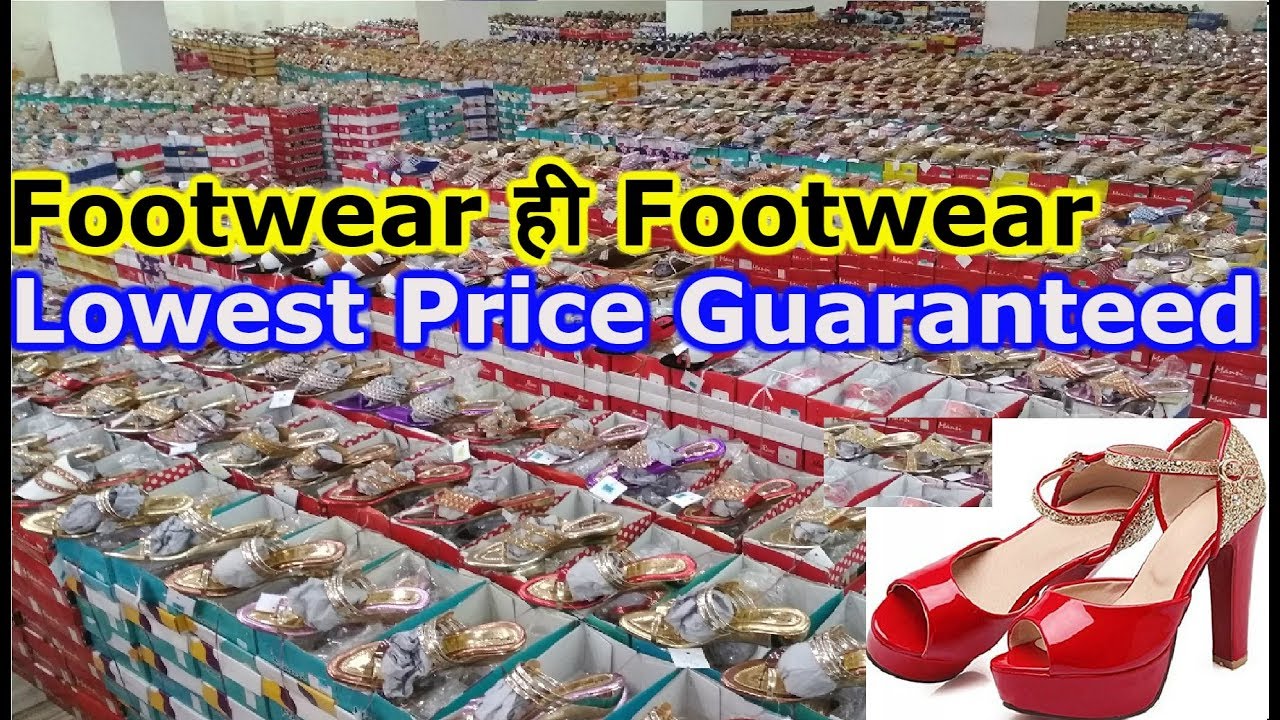 Footwear का भंडार ! सबसे सस्ते लेडीज फुटवियर ! Ladies footwear largest wholesaler & manufacturer !!