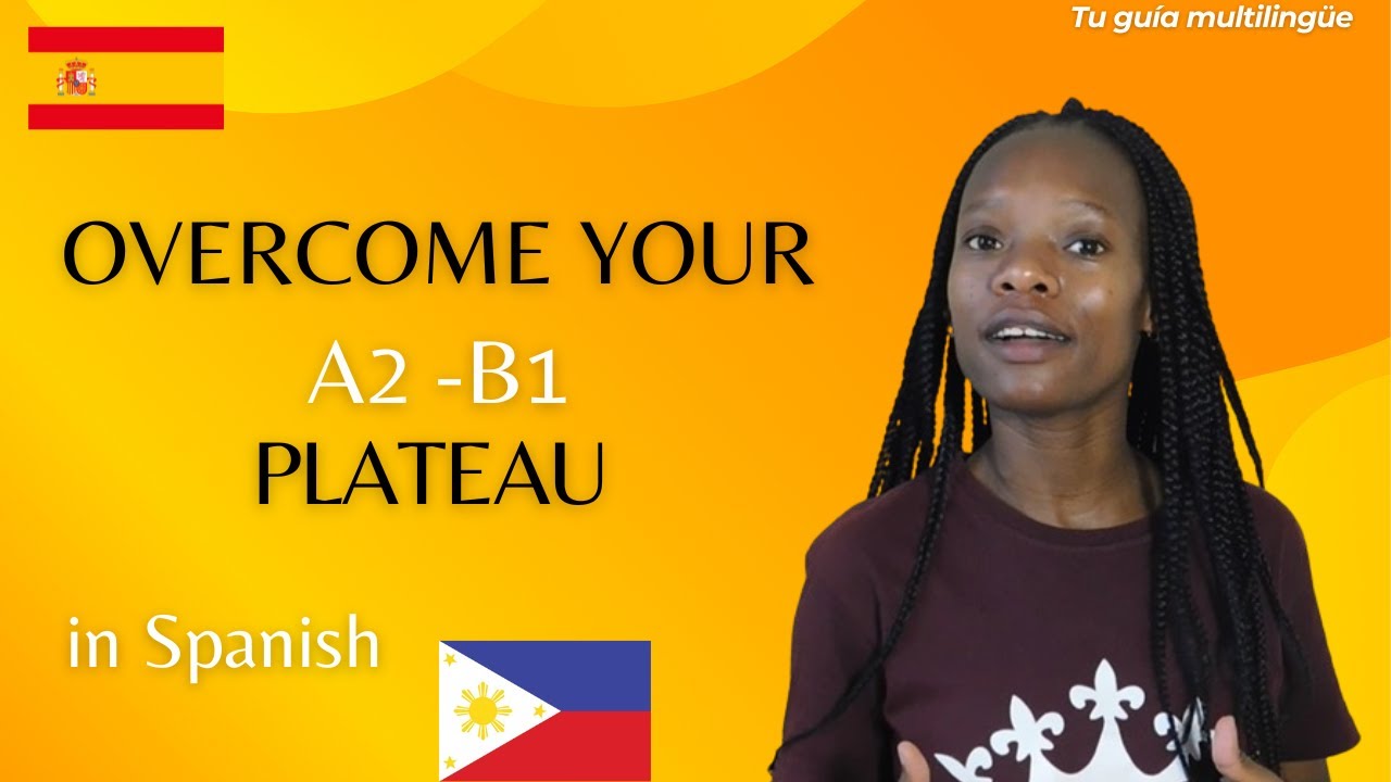 How to Overcome a language learning Plateau