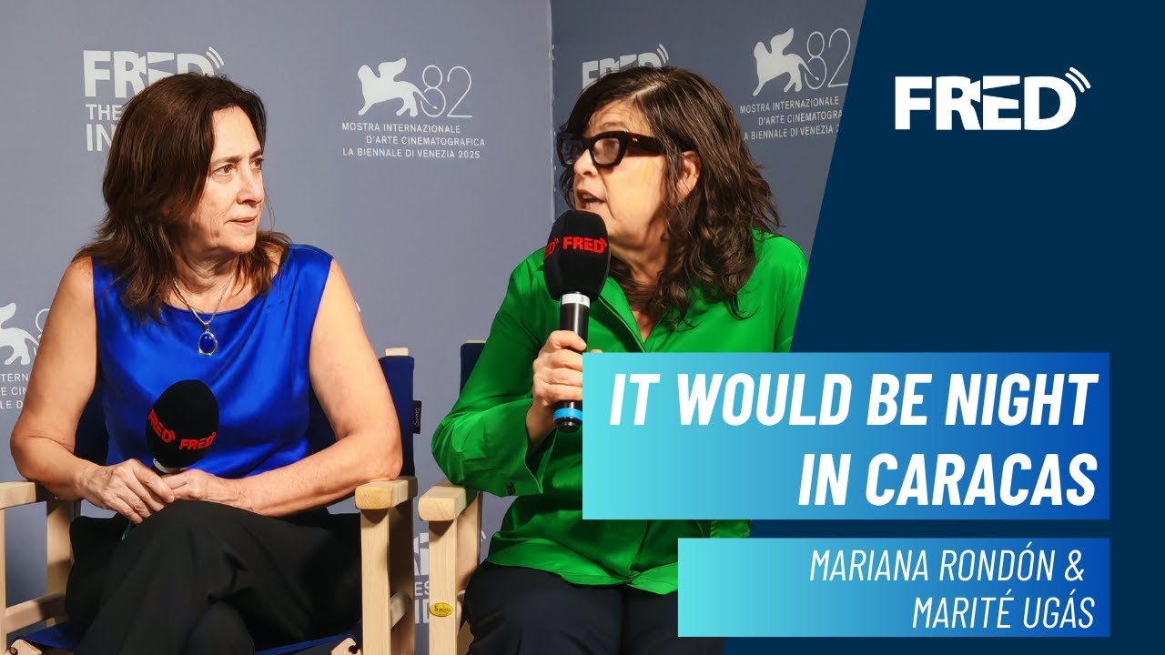 Interview: Mariana Rond&oacute;n & Marit&eacute; Ug&aacute;s - IT WOULD BE NIGHT IN CARACAS | #venezia82