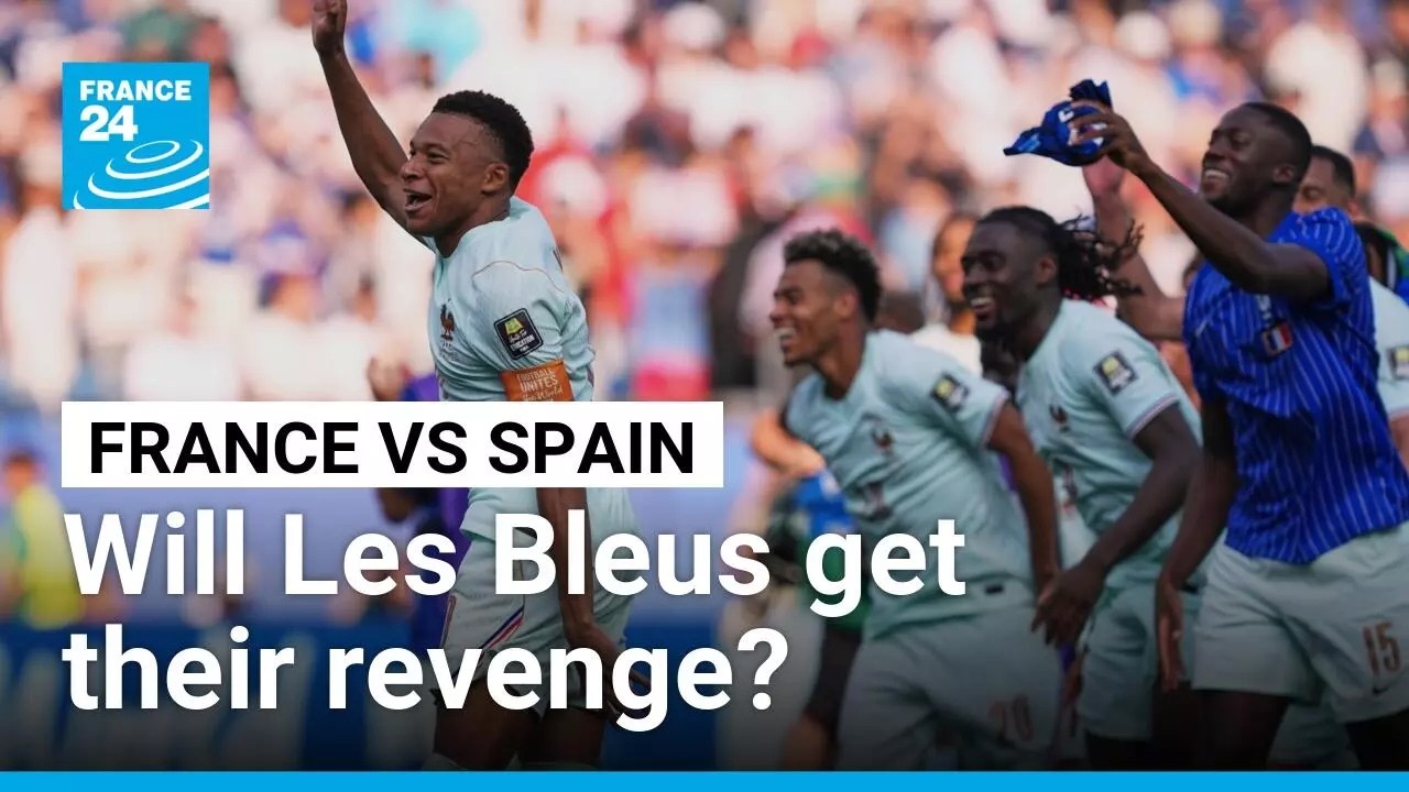 World Cup semifinal: will France get their revenge on Spain? &bull; FRANCE 24 English