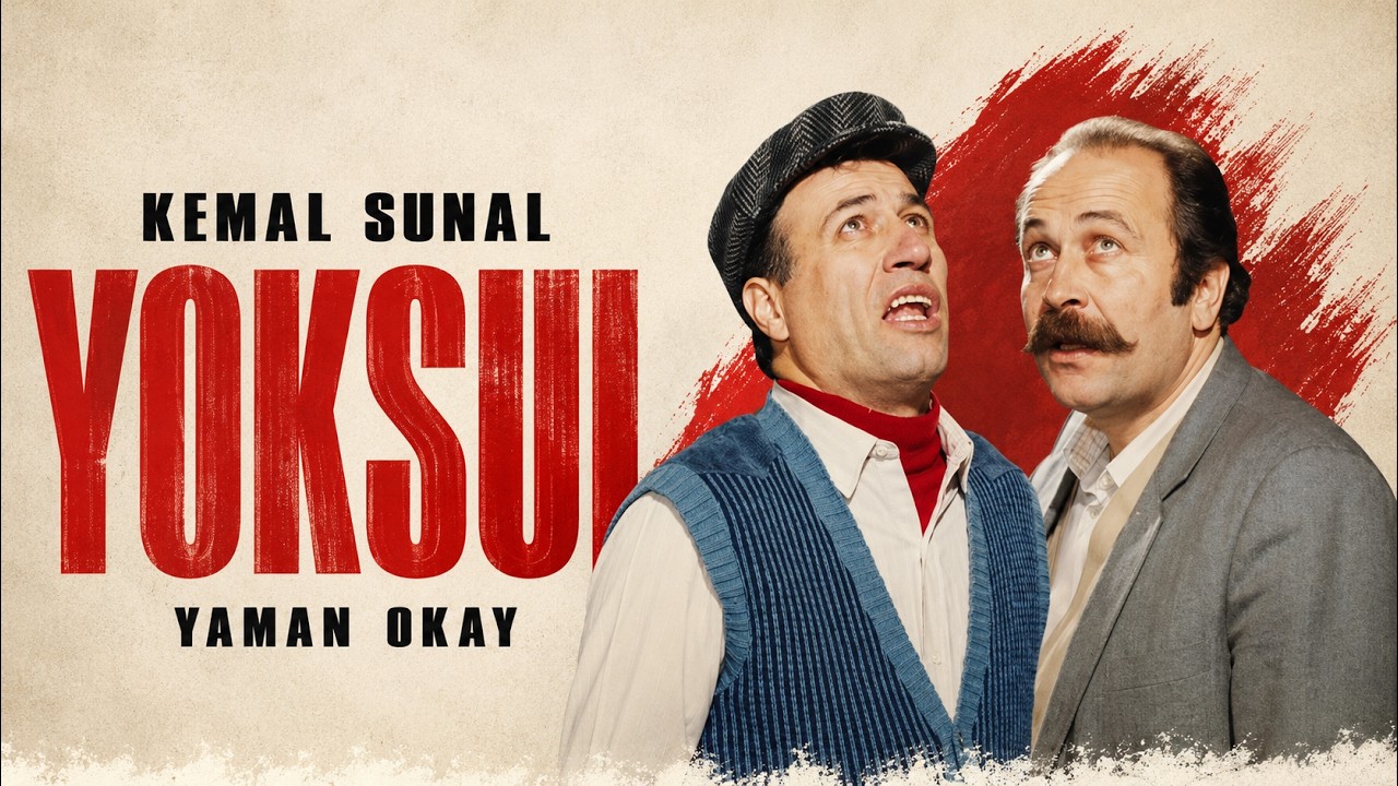 YOKSUL (1986) - Kemal Sunal & Yaman Okay | RESTORASYONLU
