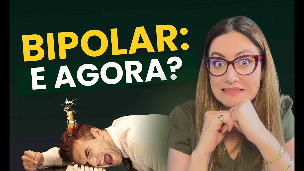 Sou BIPOLAR: o que devo fazer?