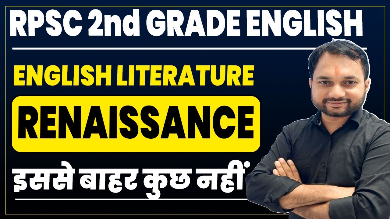 RENAISSANCE | RPSC 2ND GRADE ENGLISH | ENGLISH LITERATURE | ENGLISH KRANTI BY MOHIT SIR