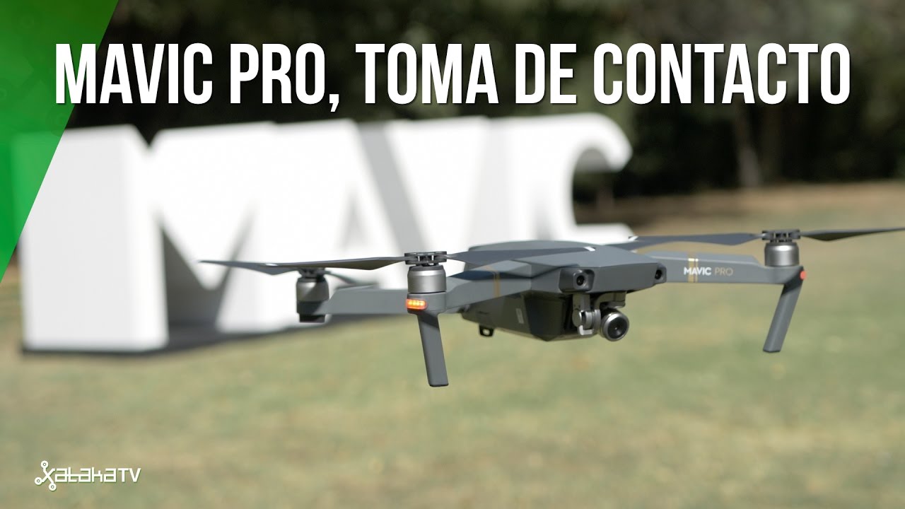 Mavic Pro, inteligencia y facilidad de vuelo. Toma de contacto
