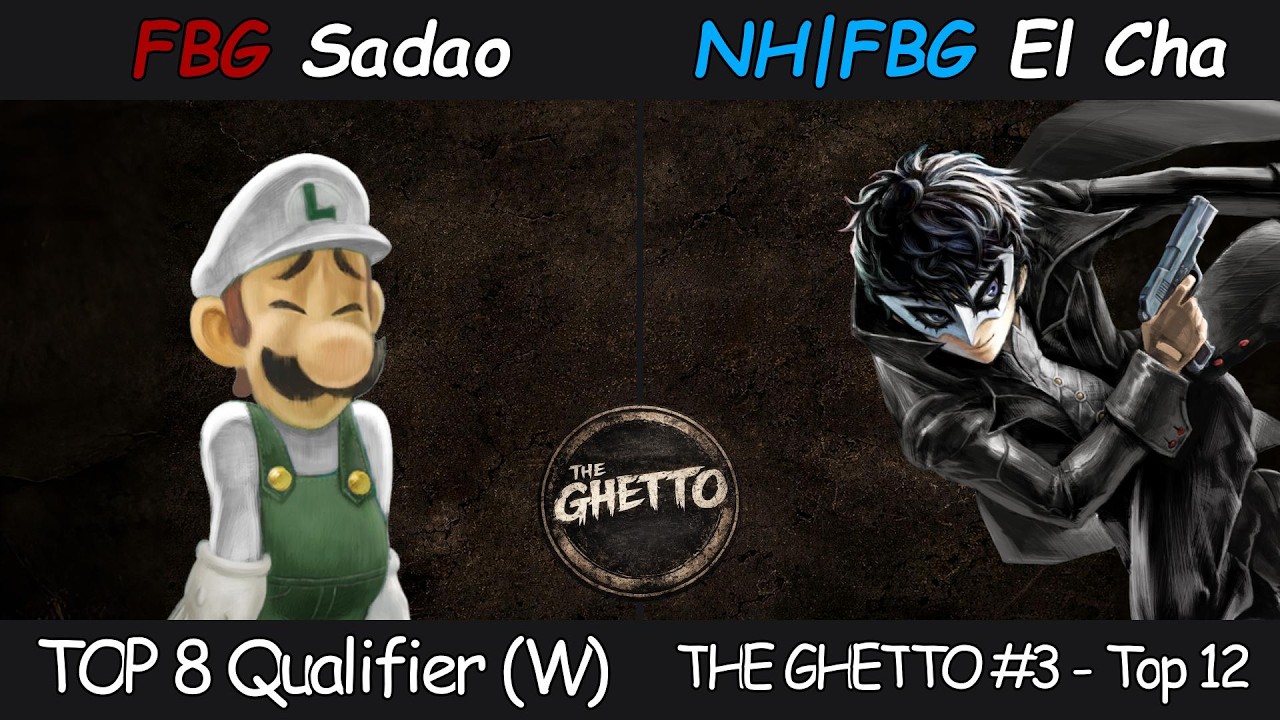THE GHETTO #3 - FBG Sadao (Luigi) Vs. NH|FBG El Cha (Joker)  SSBU