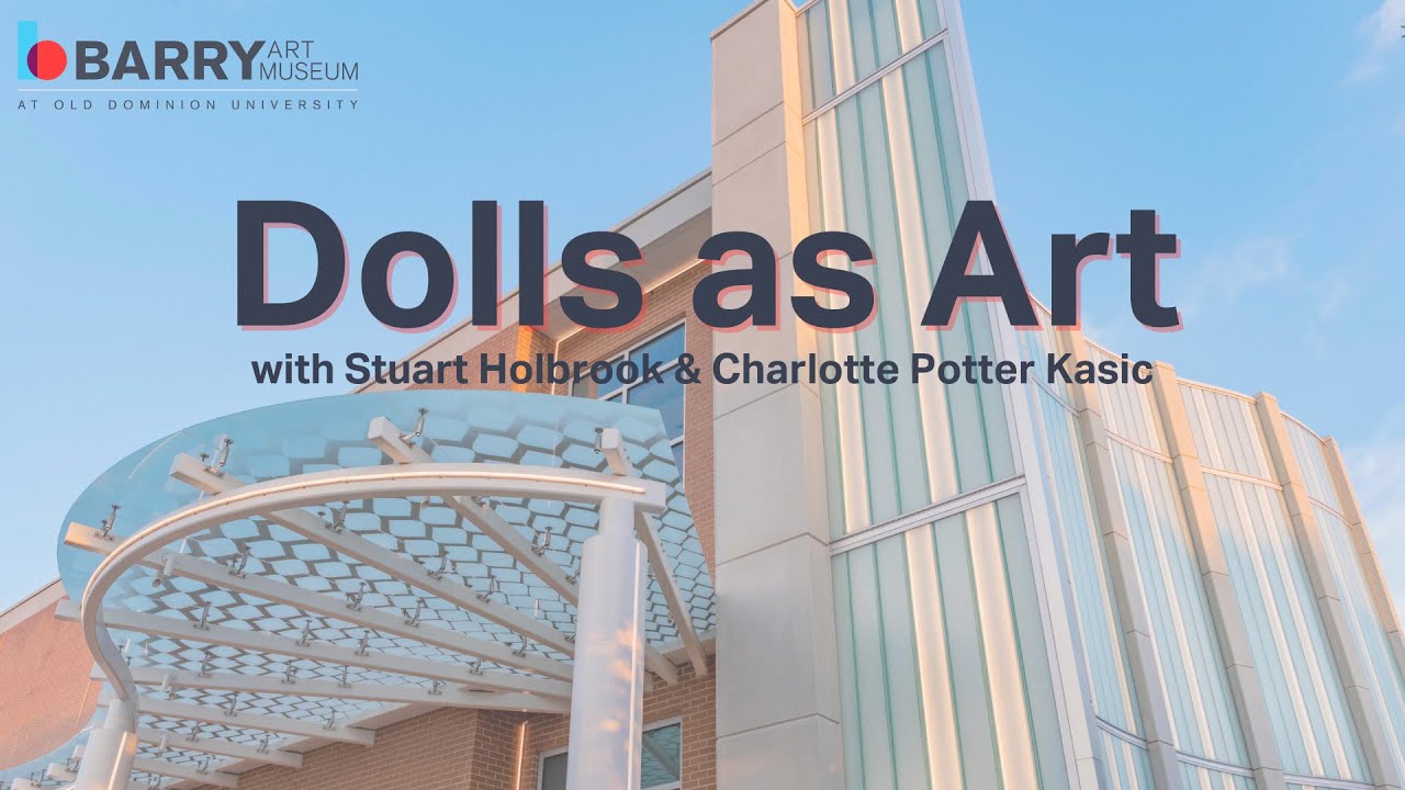 Dolls as Art Tour