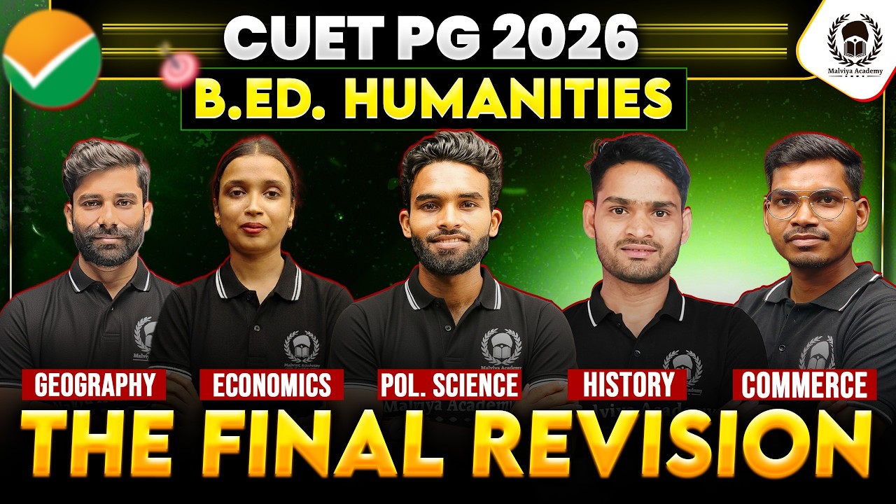CUET PG 2026 B.Ed. Humanities THE FINAL REVISION 🔥Exam से पहले ये जरूर करके जाए