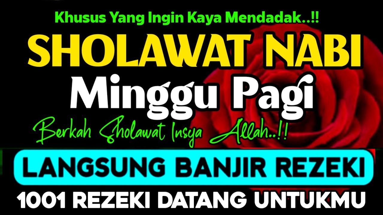 SHOLAWAT PENARIK REZEKI PALING DAHSYAT, Sholawat Nabi Muhammad SAW, Sholawat Jibril Merdu