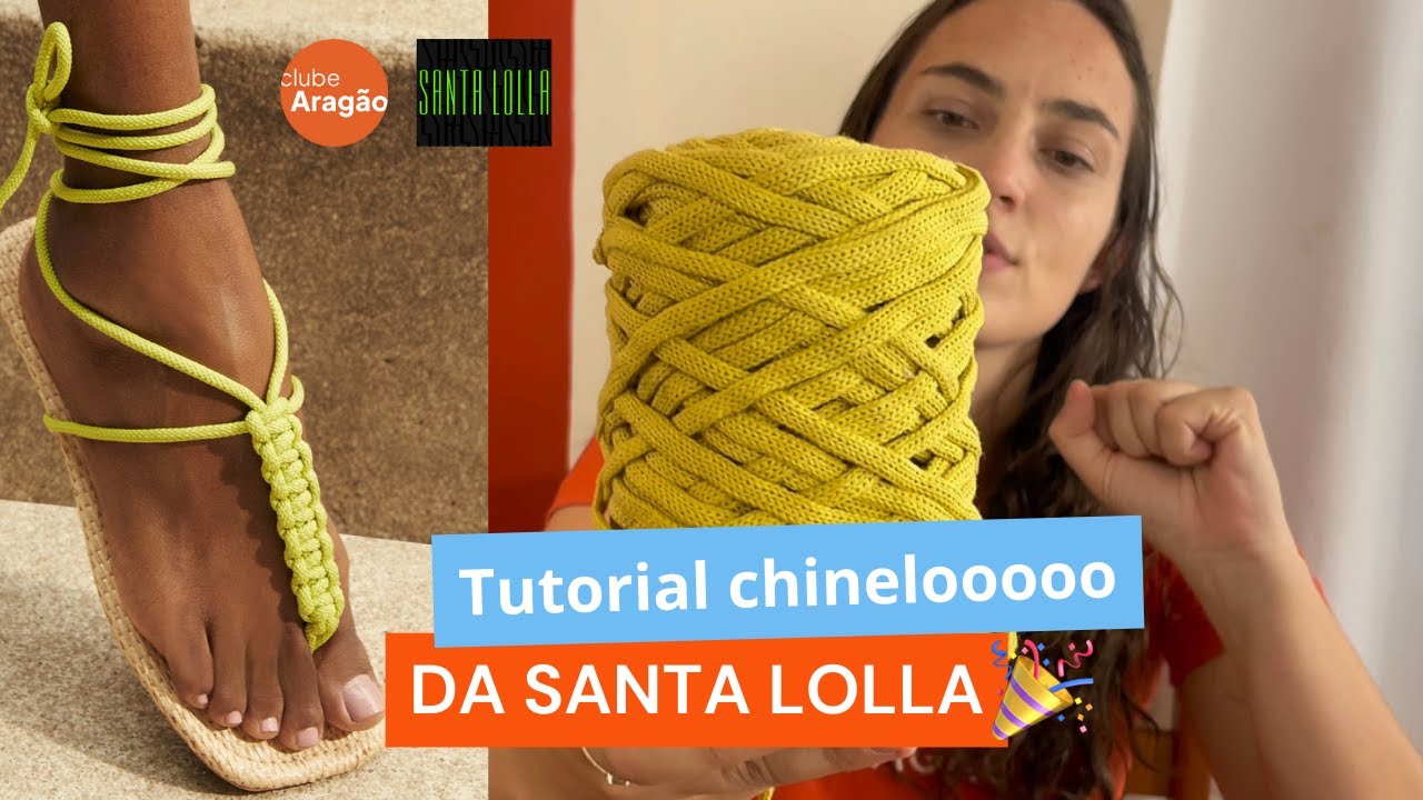 Tutorial Completo da Sandália da Santa Lolla - QUE LINDAAAAA
