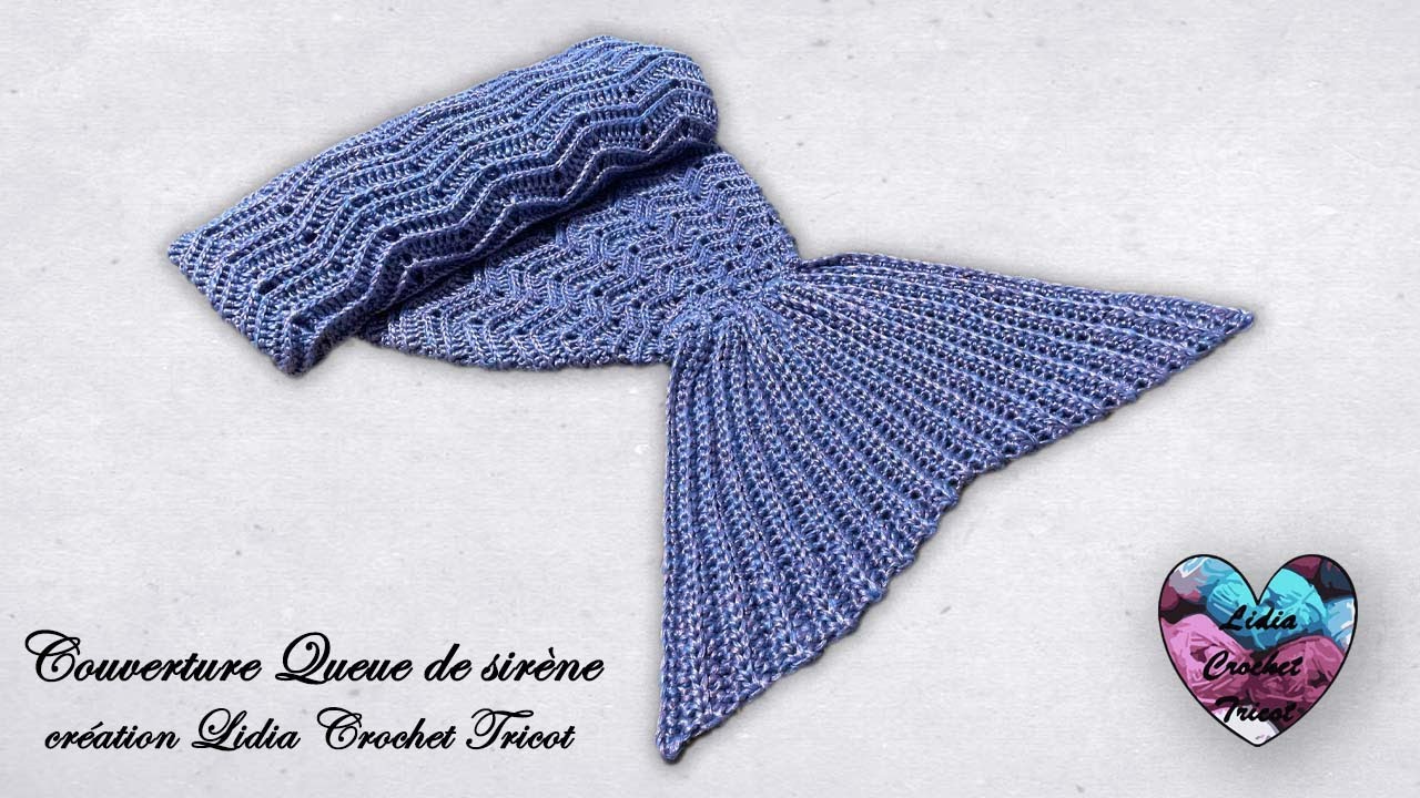 Couverture Queue de sirène tutoriel crochet by Lidia Crochet Tricot