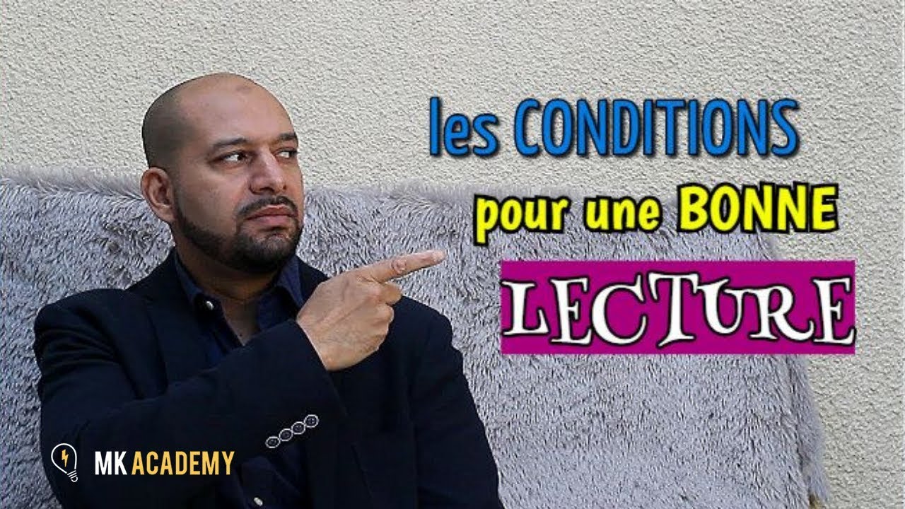 Mohamed Koussa - Les conditions pour une bonne lecture