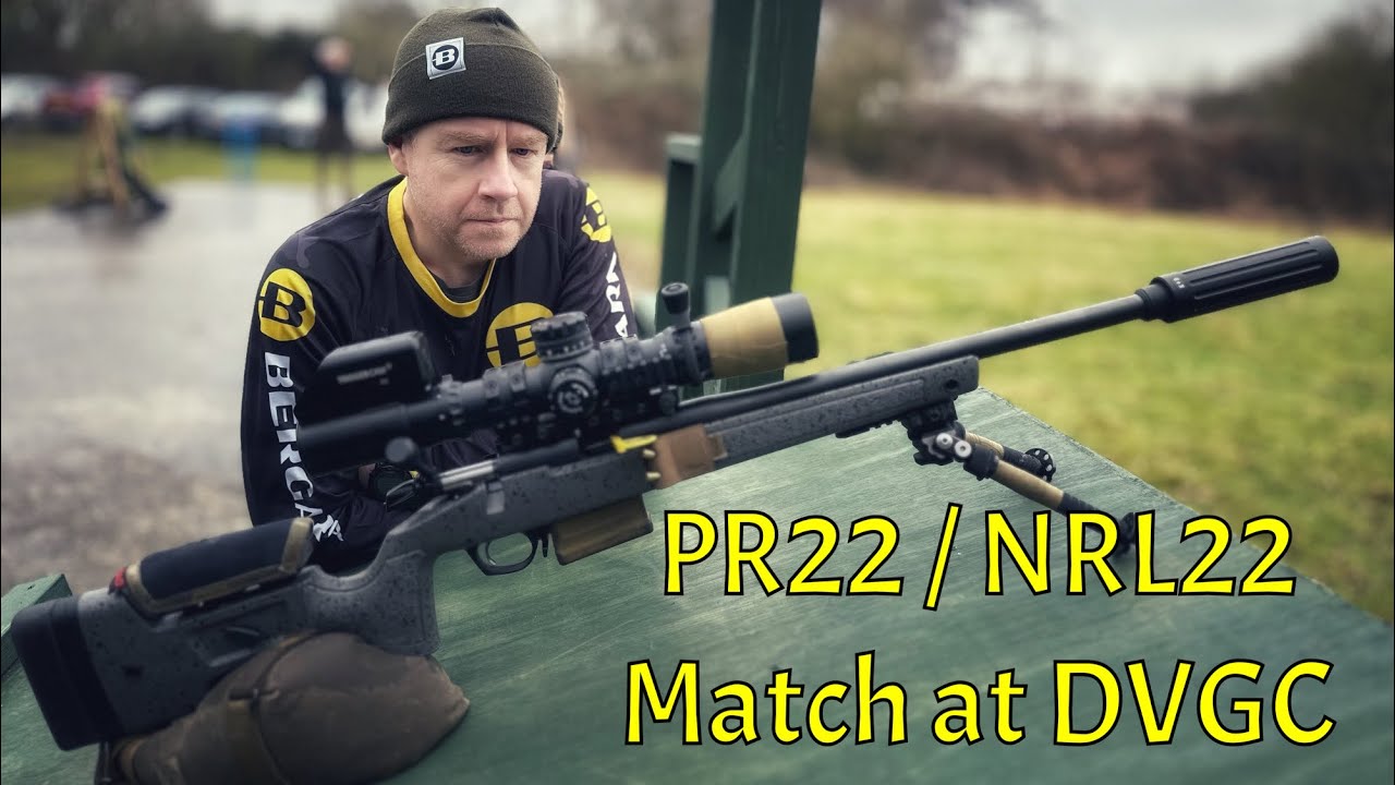 PR22 / NRL22 Precision Rifle Match | DVGC | Bergara B14R | SK Match Ammo test | PRS GBPRA shooting