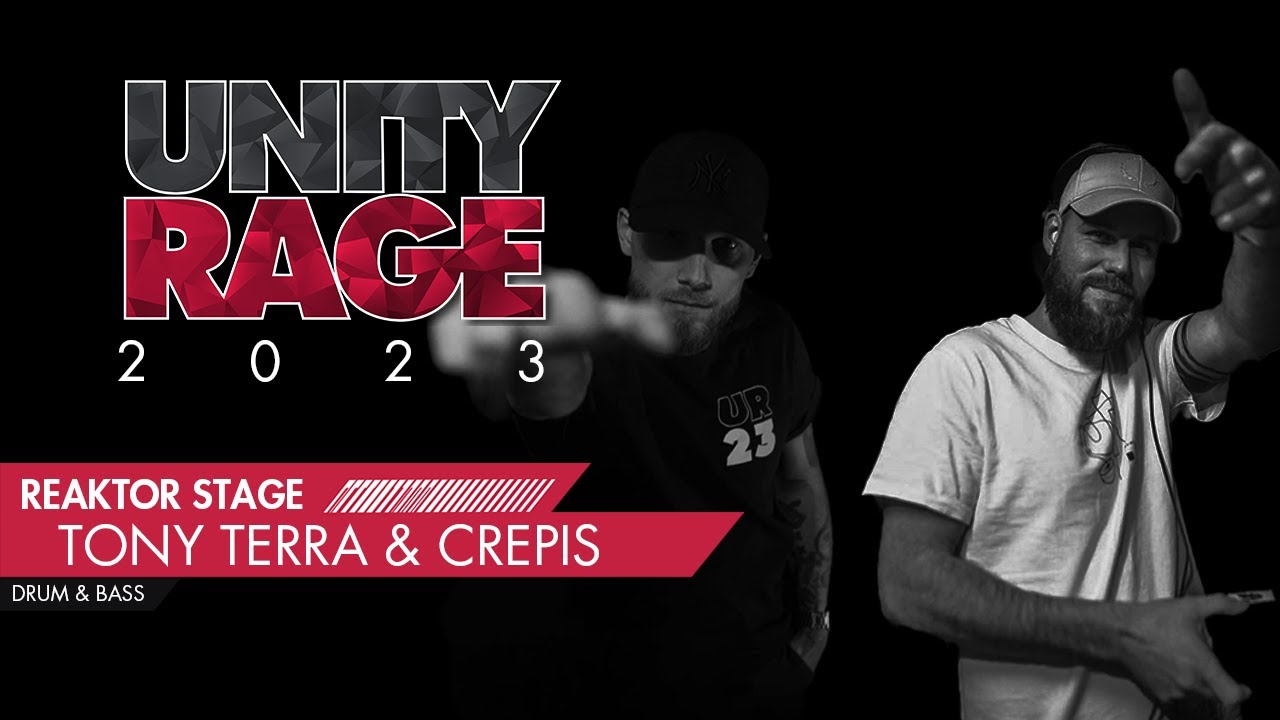 Tony Terra & Crepis | Unity Rage 2023